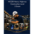NCCER Heavy Highway Construction Level 2 Exam