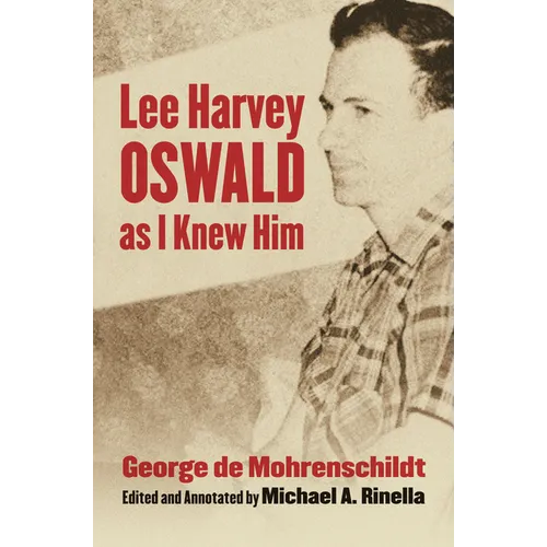 Lee Harvey Oswald as I Knew Him