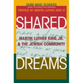 Shared Dreams: Martin Luther King, Jr. & the Jewish Community