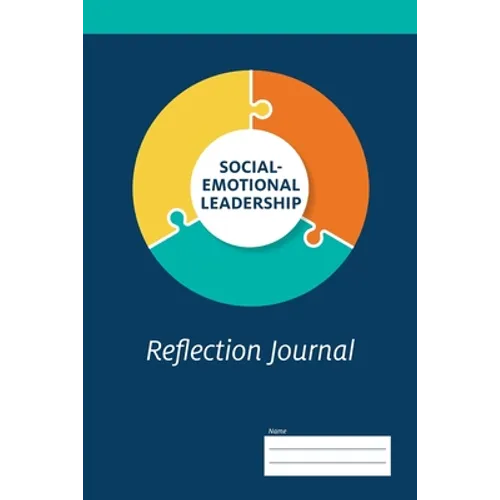 Social-Emotional Leadership Reflection Journal