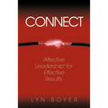 Connect: Affective Leadership for Effective Results