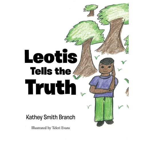 Leotis Tells the Truth
