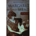 Margaret Mead: A Biography