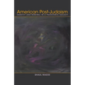 American Post-Judaism: Identity and Renewal in a Postethnic Society