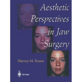 Aesthetic Perspectives in Jaw Surgery