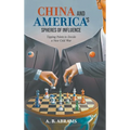 China and America's Spheres of Influence
