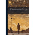 Philosophical Papers