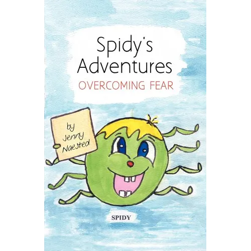 Spidy's Adventures: Overcoming Fear