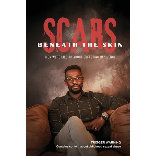 Scars Beneath the Skin
