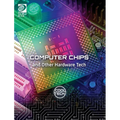 Cool Tech 2: Computer Chips and Other Hardware Tech