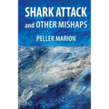 Shark Attack and Other Mishaps