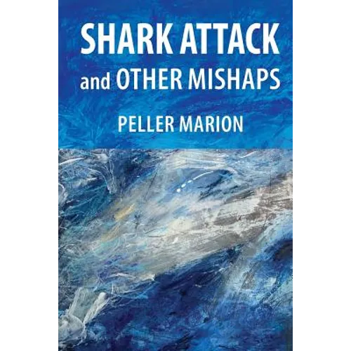 Shark Attack and Other Mishaps