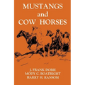 Mustangs and Cow Horses