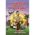The Funtastic Police Cases of Officer Holt: Banana Rascal and the Kids Patrol