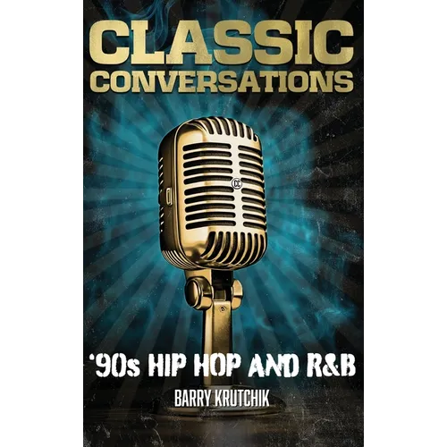 Classic Conversations: '90s Hip Hop and R&B