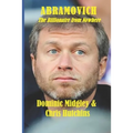 Abramovich: The Billionaire from Nowhere