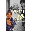 Where You From?: Tales of Sandtown