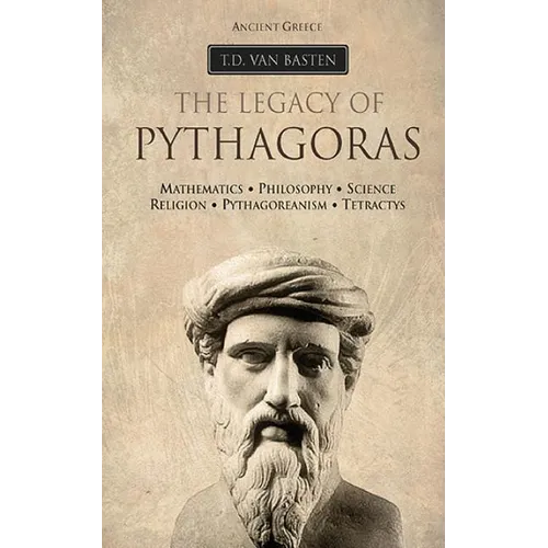 Ancient Greece: The Legacy of Pythagoras