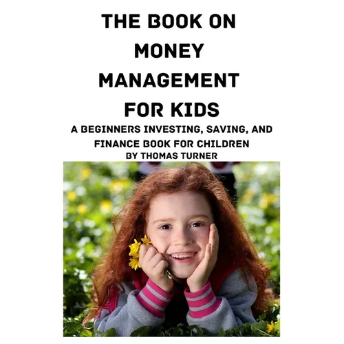 The Book on Money Management for Kids