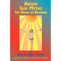 Aryan Sun Myths: The Origin of Religions