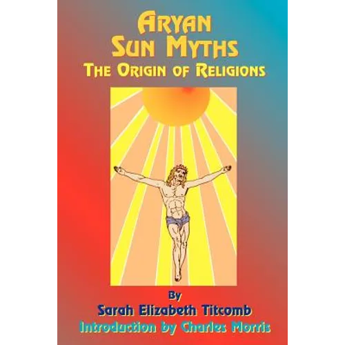 Aryan Sun Myths: The Origin of Religions
