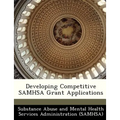Developing Competitive Samhsa Grant Applications