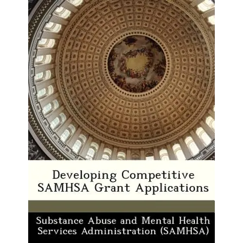 Developing Competitive Samhsa Grant Applications