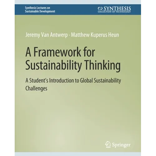 A Framework for Sustainability Thinking: A Student's Introduction to Global Sustainability Challenges