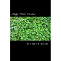 Hedge Witch Herbal: A how to book to better health