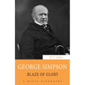 George Simpson: Blaze of Glory