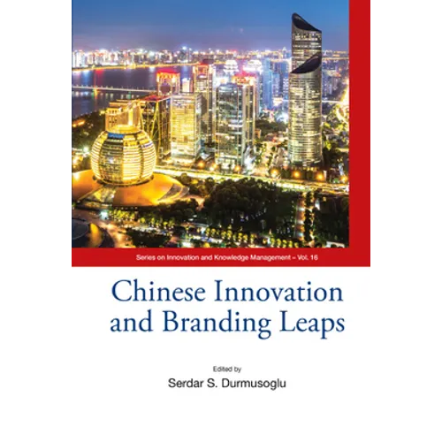 Chinese Innovation and Branding Leaps