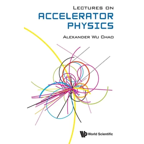 Lectures on Accelerator Physics