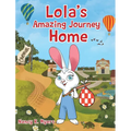 Lola's Amazing Journey Home