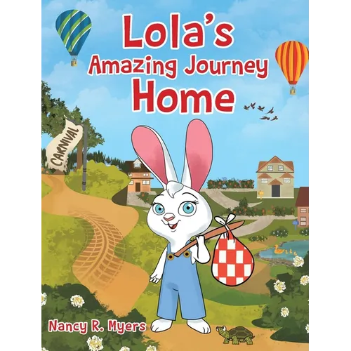 Lola's Amazing Journey Home