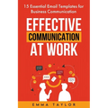 Effective Communication at Work: 15 Essential Email Templates for Business Communication