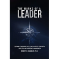 The Marks of a Leader: Defining Leadership Excellence in Crisis, Continuity, Disaster, and Emergency Management