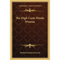 The High-Caste Hindu Woman