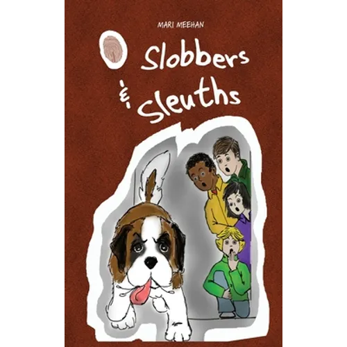 Slobbers and Sleuths