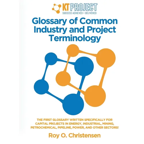 Glossary of Common Industry and Project Terminology