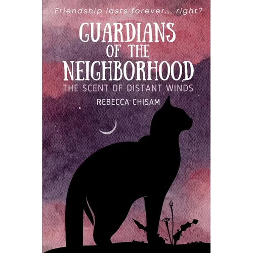 Guardians of the Neighborhood: The Scent of Distant Winds