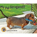 My Pal Stroganoff: A Doxie's Tail