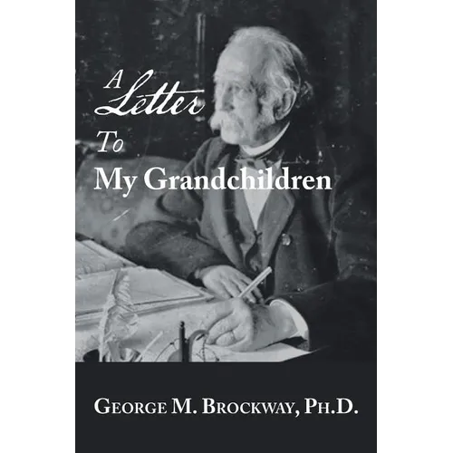 A Letter to My Grandchildren