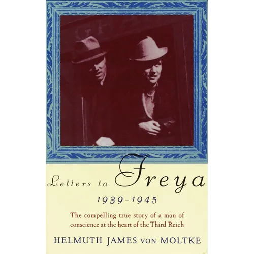 Letters to Freya, 1939-1945