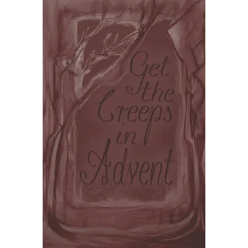Get the Creeps in Advent: 24 short scary stories as an advent calendar