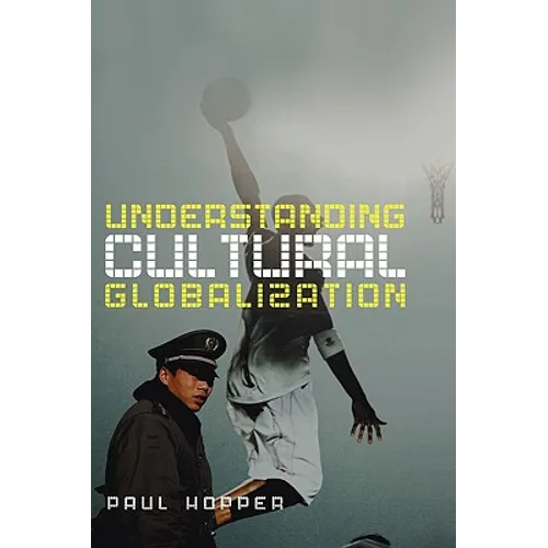 Understanding Cultural Globalization