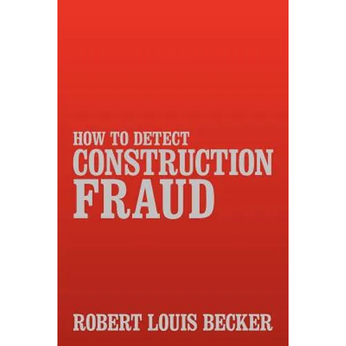 How to Detect Construction Fraud
