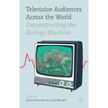 Television Audiences Across the World: Deconstructing the Ratings Machine