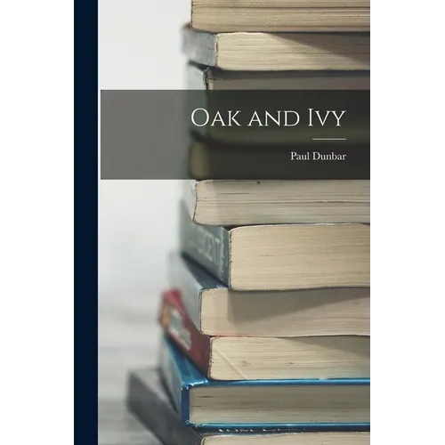 Oak and Ivy