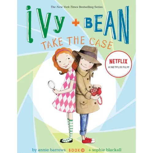 Ivy and Bean Take the Case