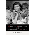 Monetary Nationalism and International Stability